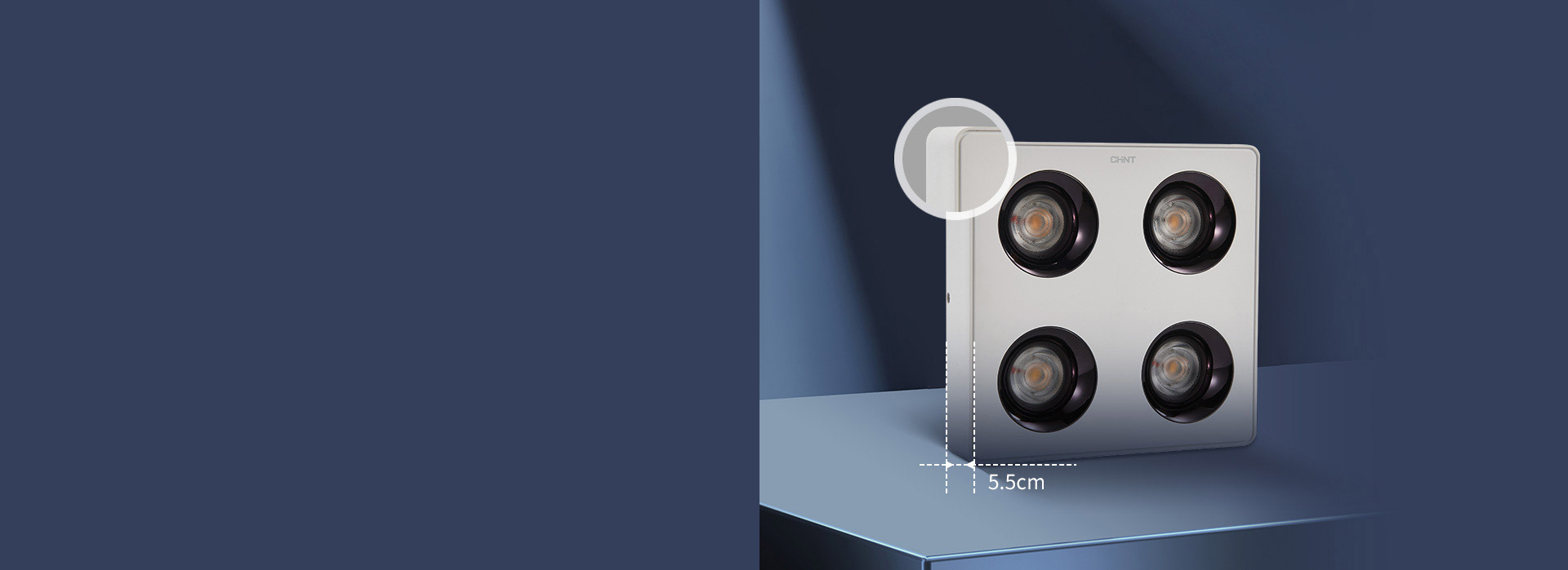 5.5cm纤薄一体化灯体
 灯体薄至5....